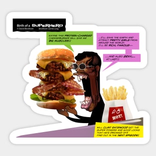 Clint Eatswould Birth of a Superhero Cheeseburger Man Sticker